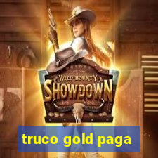 truco gold paga